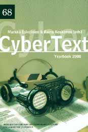 CyberText Yearbook 2000, by Markku Eskelinen
    and Raine Koskimaa (eds.)