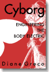 cover for Cyborg: Engineering the body electric